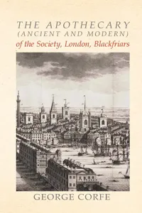 The Apothecary of the Society, London, Blackfriars_cover