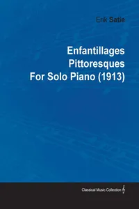 Enfantillages Pittoresques by Erik Satie for Solo Piano_cover