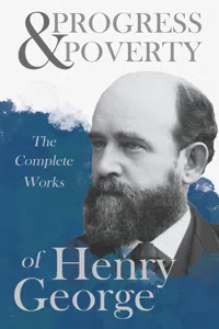 Progress and Poverty - The Complete Works of Henry George_cover