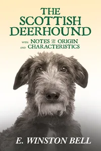 The Scottish Deerhound with Notes on its Origin and Characteristics_cover