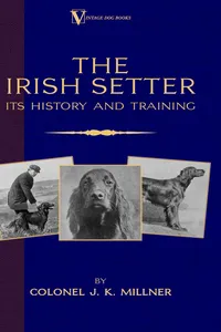 The Irish Setter - Its History & Training_cover