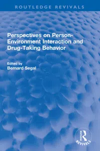 Perspectives on Person-Environment Interaction and Drug-Taking Behavior_cover