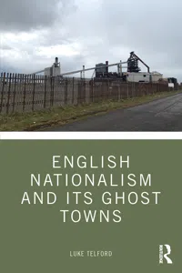 English Nationalism and its Ghost Towns_cover