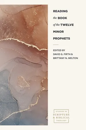 Reading the Book of the Twelve Minor Prophets (Studies in Scripture and Biblical Theology)