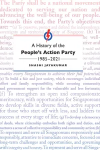 A History of the People’s Action Party, 1985-2021_cover