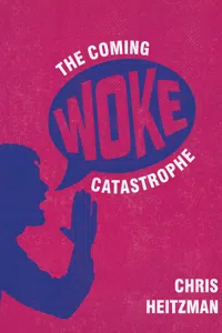 The Coming Woke Catastrophe_cover
