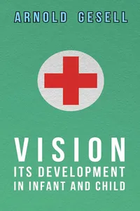 Vision - Its Development in Infant and Child_cover