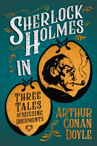 Sherlock Holmes in Three Tales of Missing Documents_cover