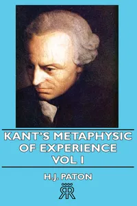 Kant's Metaphysic of Experience - Vol I_cover