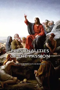 Personalities of the Passion - A Devotional Study of some of the Characters who Played a Part in a Drama of Christ's Passion and Resurrection_cover