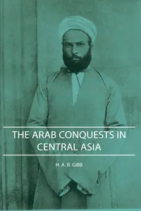 The Arab Conquests in Central Asia_cover