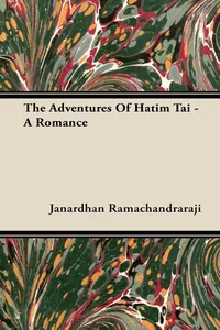 The Adventures of Hatim Tai - A Romance_cover
