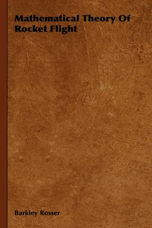 Mathematical Theory Of Rocket Flight