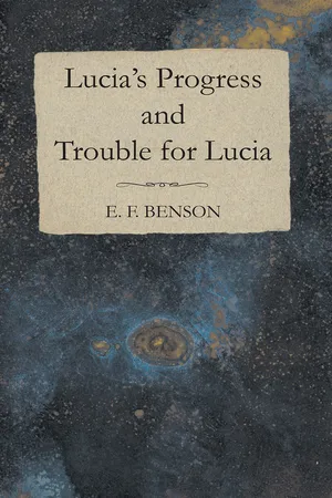 Lucia's Progress and Trouble for Lucia