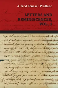 Alfred Russel Wallace: Letters and Reminiscences, Vol. 1_cover