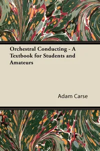 Orchestral Conducting - A Textbook for Students and Amateurs_cover