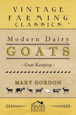 Modern Dairy Goats -Goat Keeping
