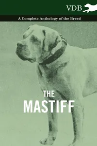 The Mastiff - A Complete Anthology of the Breed_cover