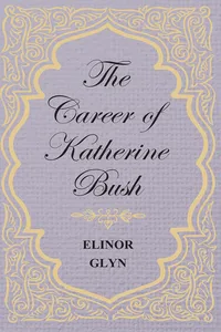 The Career of Katherine Bush_cover