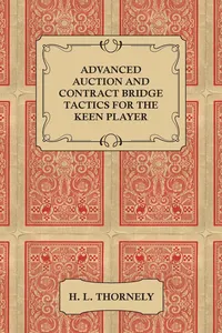 Advanced Auction and Contract Bridge Tactics for the Keen Player_cover