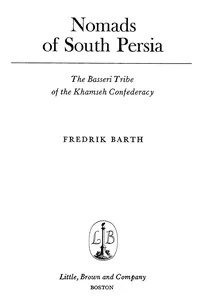 Nomads Of South Persia - The Basseri Tribe Of The Khamseh Confederacy_cover
