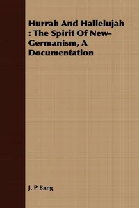Hurrah And Hallelujah : The Spirit Of New-Germanism, A Documentation_cover