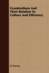 Examinations And Their Relation To Culture And Efficiency_cover