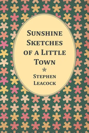 Sunshine Sketches of a Little Town