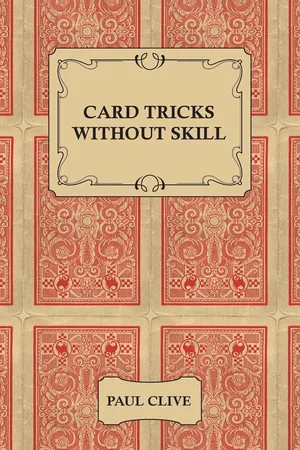 Card Tricks Without Skill