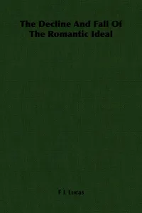 The Decline And Fall Of The Romantic Ideal_cover