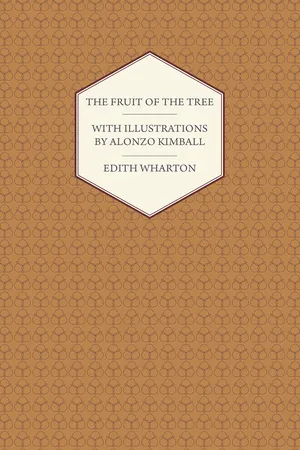 The Fruit of the Tree - With Illustrations by Alonzo Kimball