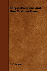 Chrysanthemums and How to Grow Them_cover