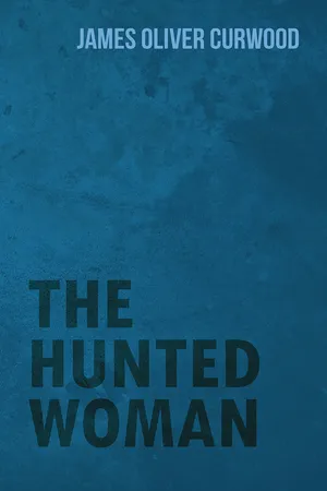 The Hunted Woman