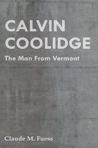 Calvin Coolidge - The Man from Vermont_cover