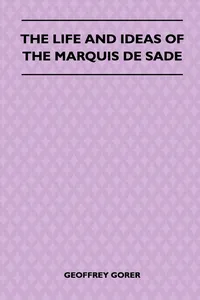 The Life and Ideas of the Marquis de Sade_cover