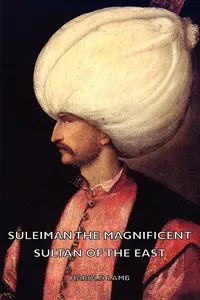 Suleiman the Magnificent - Sultan of the East_cover