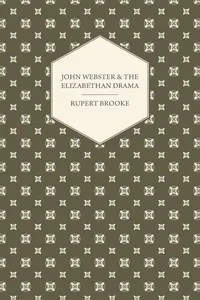 John Webster and the Elizabethan Drama_cover