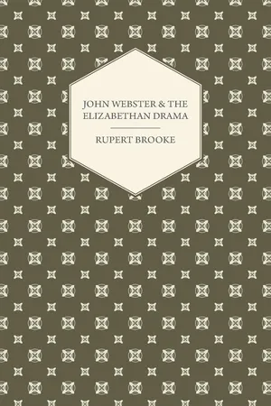 John Webster and the Elizabethan Drama