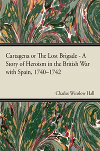 Cartagena; Or, The Lost Brigade_cover