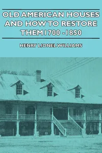 Old American Houses and How to Restore Them - 1700-1850_cover