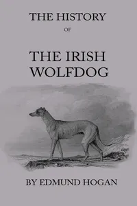 The History Of The Irish Wolfdog_cover
