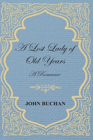 A Lost Lady of Old Years: A Romance