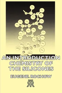 An Introduction Chemistry of the Silicones_cover