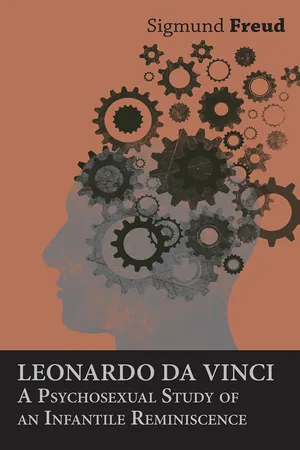 Leonardo da Vinci - A Psychosexual Study of an Infantile Reminiscence