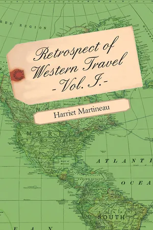 Retrospect of Western Travel - Vol. I.