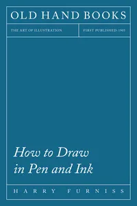 How to Draw in Pen and Ink - The Art of Illustration_cover