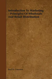 Introduction to Marketing - Principles of Wholesale and Retail Distribution_cover