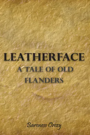 Leatherface - A Tale of Old Flanders