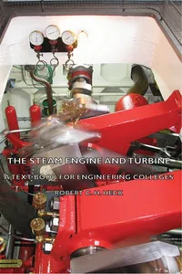 The Steam Engine and Turbine - A Text Book for Engineering Colleges_cover