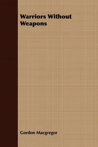 Warriors Without Weapons_cover